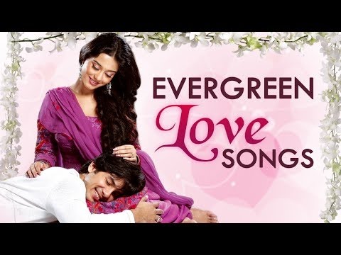 EVERGREEN LOVE SONGS OF BOLLYWOOD | BEST HINDI SONGS COLLECTION | FULL VIDEO SONGS JUKEBOX