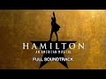 Hamilton An American Musical FULL SOUNDTRACK