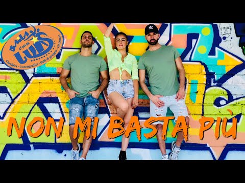 NON MI BASTA PIU' - BABY K COREOGRAFIA || BAILA CON LUIS 2020