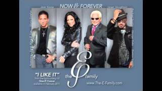 I Like It - The E Family