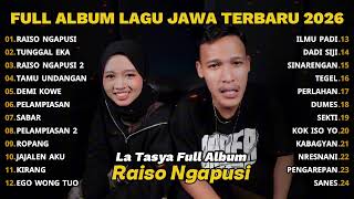 Download lagu FULL ALBUM RAISO NGAPUSI - LA TASYA FULL ALBUM TERBARU - PLAYLIST LAGU JAWA TERPOPULER 2026 mp3