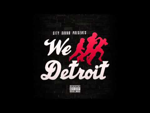 City Squad - Detroit Boys (Prod. by Jahlil Beats)