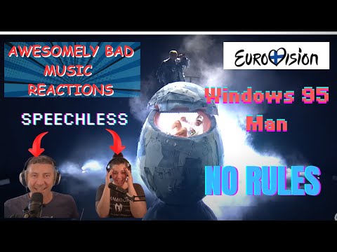 Our First AWESOMELY BAD Song Reaction! | Windows95man | No Rules Eurovision '24