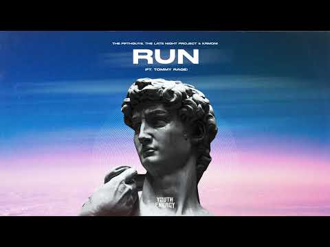 The FifthGuys, The Late Night Project & Krmoni - Run (ft. Tommy Rage)