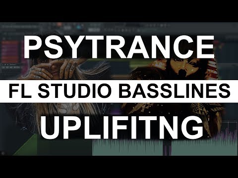 PSY & UPLIFITNG Trance Basslines - FL Studio Template flp. Project