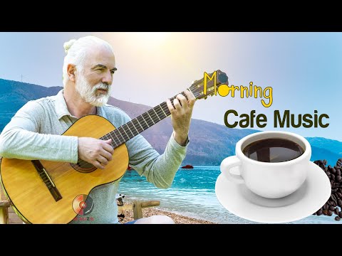 Fröhliche Morgen-Café-Musik - Wake up Happy & Positive Energy -Schöne Entspannende Spanische Gitarre