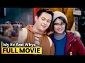 ‘My Ex and Whys’ FULL MOVIE | Liza Soberano, Enrique Gil