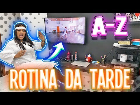 MINHA ROTINA DA TARDE EM ORDEM ALFABÉTICA !!!