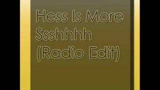Hess Is More - Ssshhhh (Radio Edit)