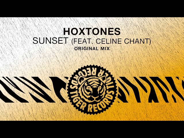 Hoxtones Feat. Celine Chant - Sunset