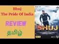 Bhuj: The Pride of India review | Tamil | Ajay devgan