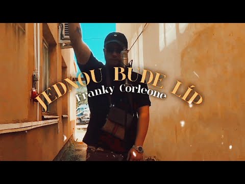 Franky Corleone - Jednou Bude Líp (OFFICIAL VIDEO)