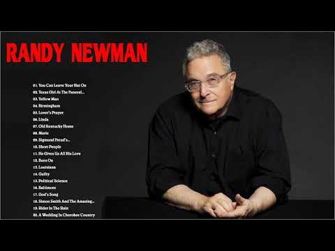 Randy Newman Greatest Hits Full Album 2021 || The Best Songs Of Randy Newman 2021 [ Playlist]