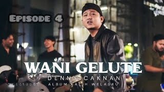 Download lagu DENNY CAKNAN - WANI GELUTE #albumkalihwelasku mp3 Download lagu DENNY CAKNAN - WANI GELUTE #albumkalihwelasku mp3