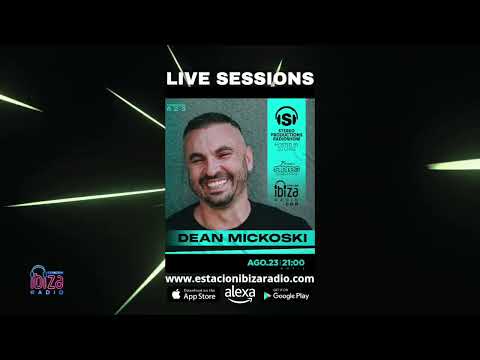 Estacion Ibiza Radio Live Sessions & DJ Chus Stereo Productions Podcast623 GeustMix By Dean Mickoski