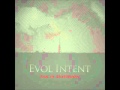 Evol Intent -  The Foreward