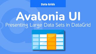32. Avalonia UI Real World (Data Grids)