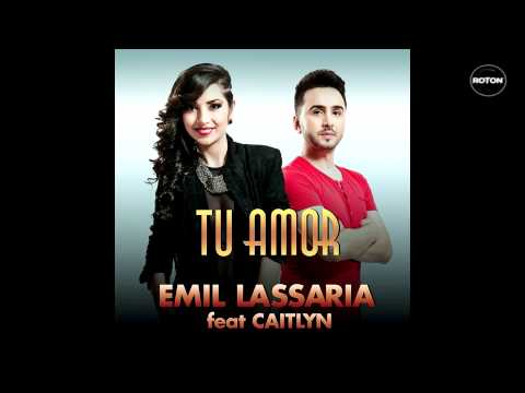 Emil Lassaria feat. Caitlyn - Tu amor