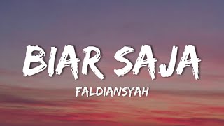 Download lagu BIAR SAJA - DEMEISES || FALDIANSYAH (Cover) #Lirik #biarsaja# #demeises #coverlaguindonesia  mp3