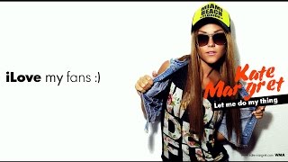 ♪ Kate-Margret - Let Me Do My Thing Miami Club Remix