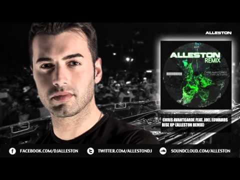 Chris Avantgarde feat Joel Edwards - Rise Up (Alleston Remix)