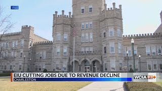 EIU cuts 44 jobs; cites loss of federal funds, decrease in international student enrollment