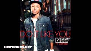 Diggy Simmons Ft. Jeremih - Do It Like You