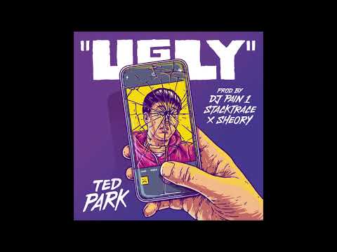 Ted Park - "Ugly" OFFICIAL VERSION