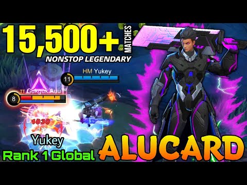 15,500+ Matches Alucard Legendary Carry - Top 1 Global Alucard by Yukey - Mobile Legends