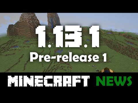 What's New in Minecraft 1.13.1 Pre-release 1?