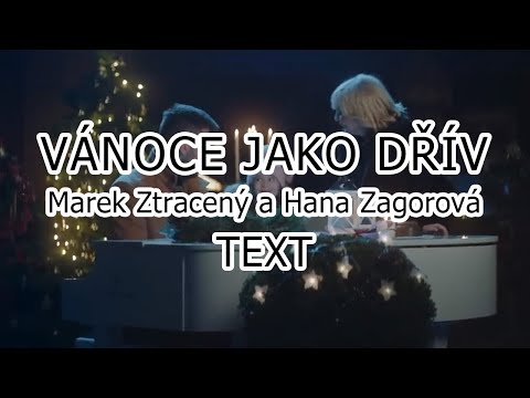 Marek Ztracený & Hana Zagorová - Vánoce jako dřív TEXT (Lyrics)
