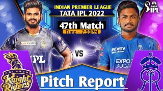 IPL2022 Match 47 - KKR vs RR Today Pitch Report || KOL vs RR Dream11 Team || Match Prediction