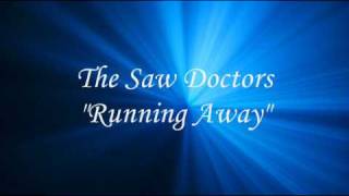 Saw Doctors - Running Away