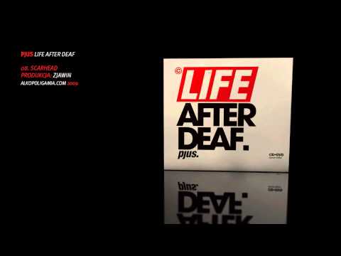 08. Pjus - Scarhead - Life After Deaf