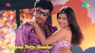 Download lagu Kunguma Pottu Gounder | Muthal Muthala song mp3