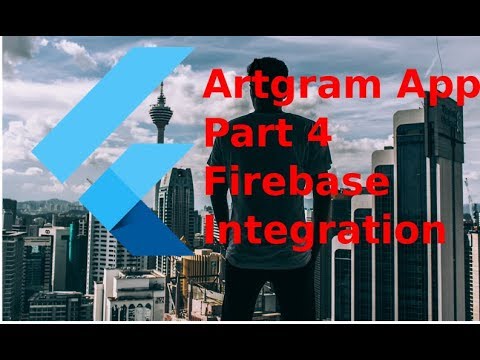 #Flutter ArtGram, The Instagram Clone Part 4 |Firebase Integration