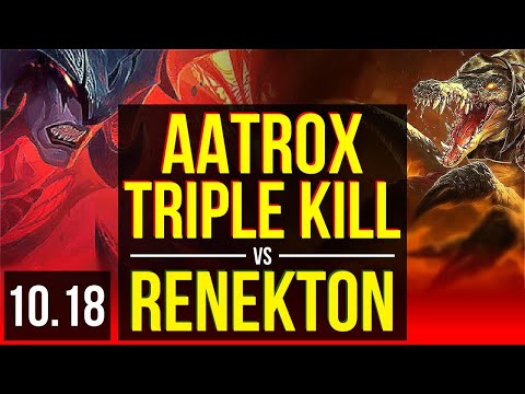 AATROX vs RENEKTON (TOP) | Triple Kill, KDA 12/2/8 | KR Grandmaster | v10.18
