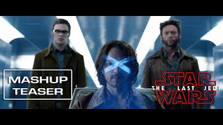 Star Wars: Days of Future Past - [Mashup] Teaser