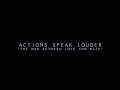 Actions Speak Louder - The War Between Love and ...