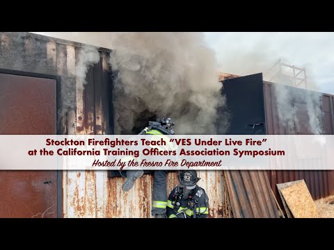 Stockton Firefighters Teach "VES Under Live Fire" Class