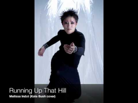 Running Up That Hill - Melissa Indot (Kate Bush Cover)