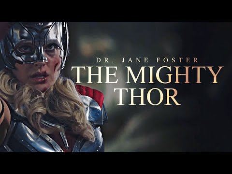dr jane foster | the mighty thor