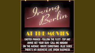 I Love a Piano/Snooky Ookums/When the Midnight Choo Choo Leaves for Alabam (Easter Parade)