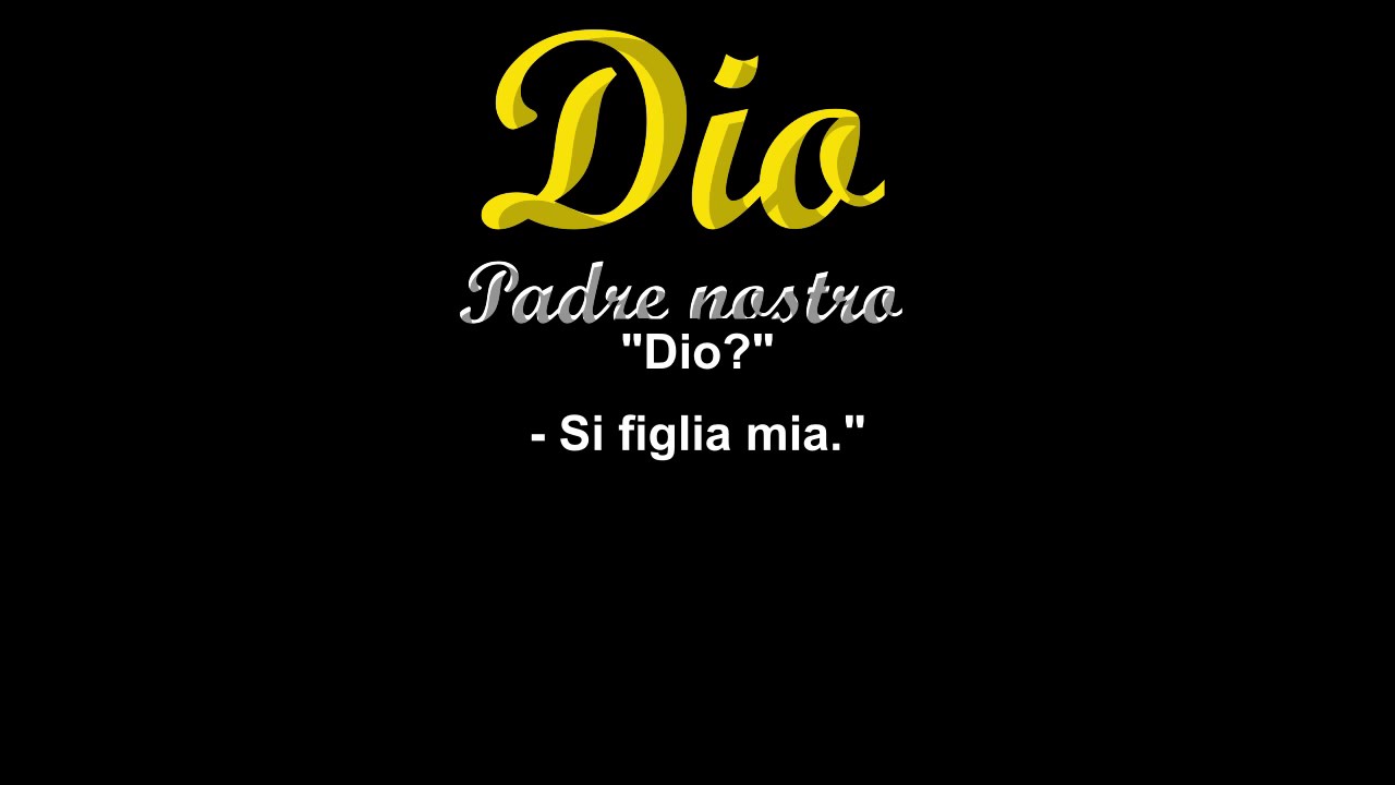 Thumbnail of video: Dio, Padre nostro