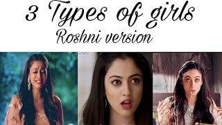 3 types of girlsRoshni version Aditi sharma whatsa