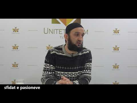 Shkëputje || Sfidat e pasioneve || Hoxhë Enis Arifi