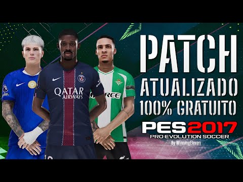 PES 2017 PATCH UPDATED SEASON 2026 WITH REAL SCORES, FACES AND UNIFORMS | PES 2017 FOR LOW-END PCs