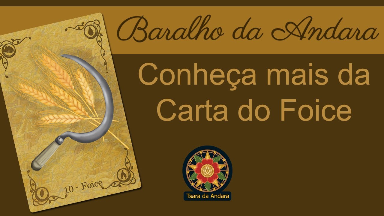 Foice no Baralho da Cigana Andara / Carta 10