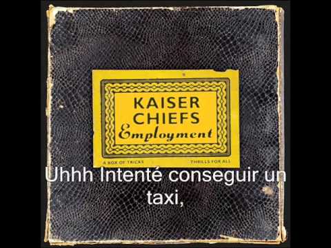 Kaiser Chiefs - I Predict A Riot (Subtitulada).