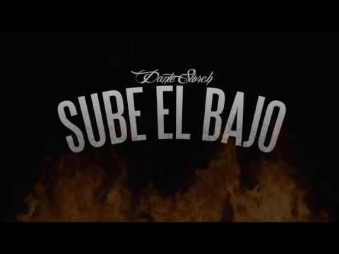 Sube el bajo - Dante storch